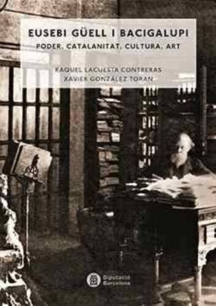  Eusebi Güell i Bacigalupi, 1846-1918 :