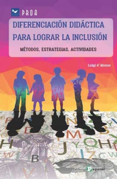  Diferenciación didáctica para lograr la inclusión: métodos, estrategias, activitades