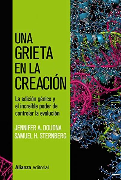  Una Grieta en la creación: CRISPR, la edición genética y el increible poder de controlar la evolución