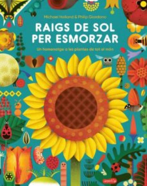  Raigs de sol per esmorzar: un homenatge a les plantes de tot el món