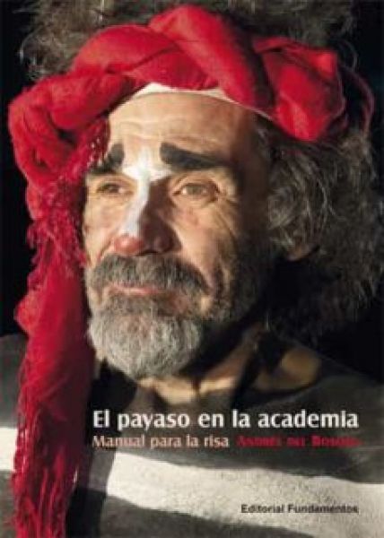  El Payaso en la academia: manual para la risa