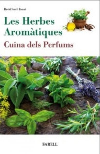  Les Herbes aromàtiques: cuina dels perfums
