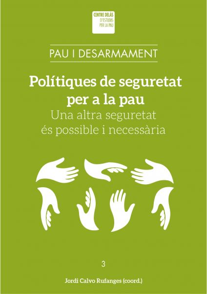  Polítiques de seguretat per a la pau :