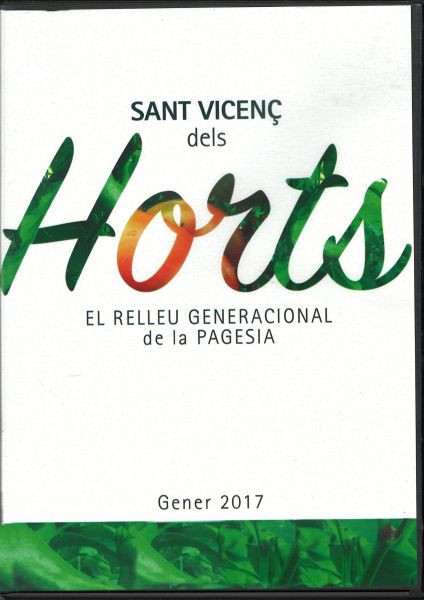  Sant Vicenç dels Horts : el relleu generacional de la pagesia