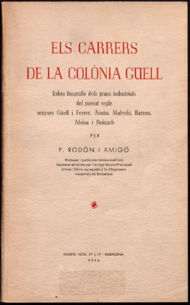  Els Carrers de la Colònia Güell :