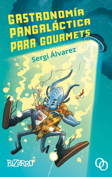  Gastronomía pangaláctica para gourmets