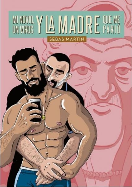  Mi novio, un virus y la madre que me parió