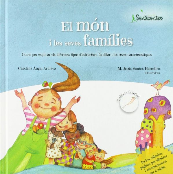  El Món i les seves famílies : conte per explicar els diferents tipus d'estructura familiar i les seves característiques