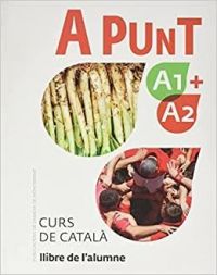 A punt : curs de català A1+A2