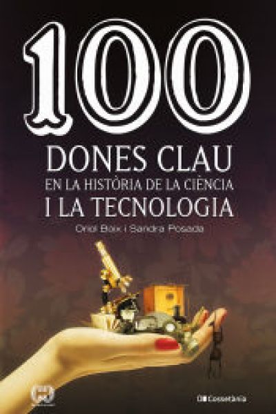  100 dones clau en la història de la ciència i la tecnologia