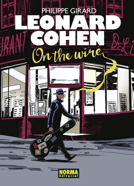  Leonard Cohen : on the wire