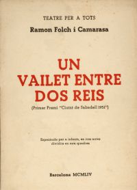 Un Vailet entre dos reis : espectacle per a infants, en tres actes dividits en nou quadres (Folch i Camarasa, Ramon, 1926-2019)