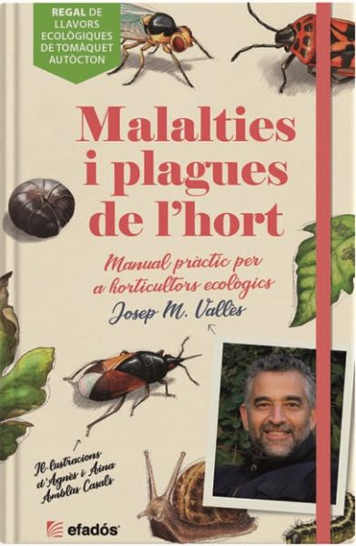  Malalties i plagues de l'hort: manual pràctic per a horticultors ecològics