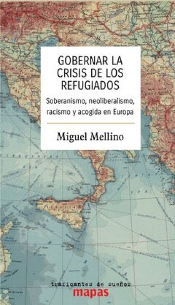  Gobernar la crisis de los refugiados: sobreranismo, nacionalismo, racismo y acogida en Europa