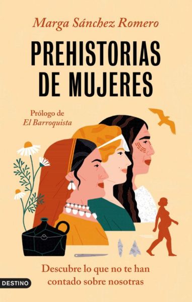  Prehistorias de mujeres :