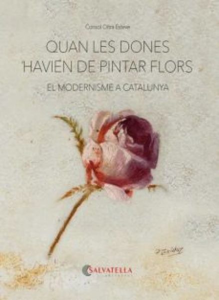  Quan les dones havien de pintar flors :