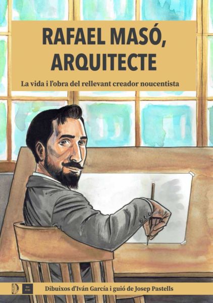  Rafael Masó, arquitecte : la vida i l'obra del rellevant creador noucentista
