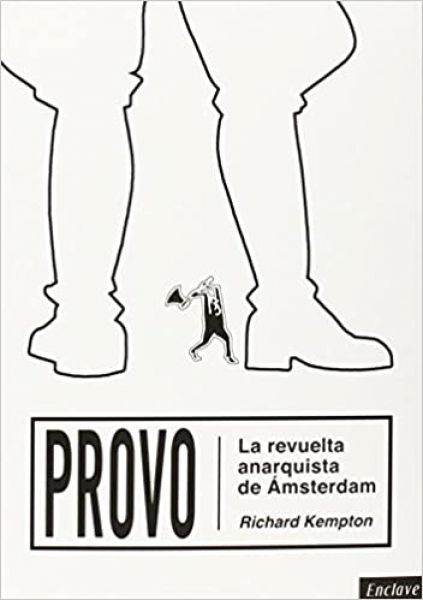  Provo : la revuelta anarquista de Ámsterdam