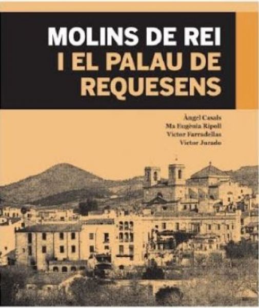  Molins de Rei i el Palau de Requesens
