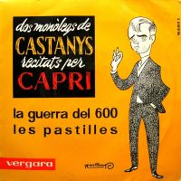La Guerra del 600 ; Les pastilles (Castanys, Valentí, 1898-1965)