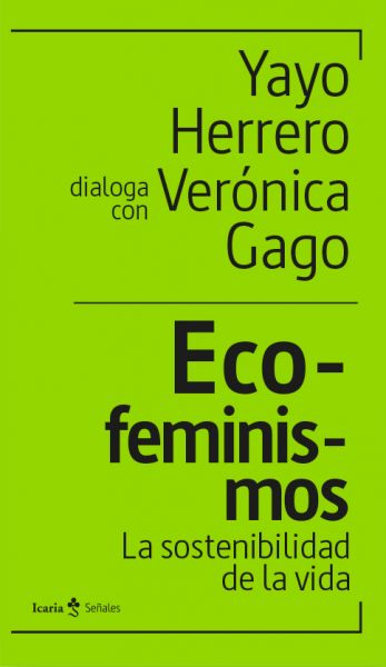  Ecofeminismo : la sostenibilidad de la vida
