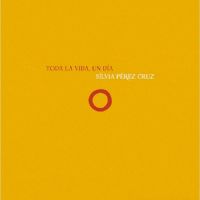 Toda la vida, un día