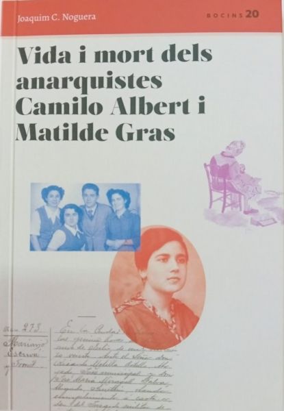  Vida i mort dels anarquistes Camilo Albert i Matilde Gras
