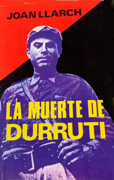  La Muerte de Durruti