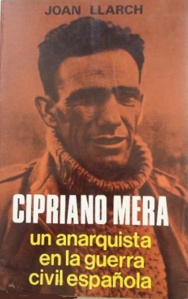  Cipriano Mera : un anarquista en la guerra de España