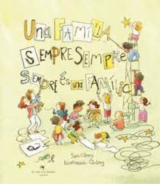  Una família sempre sempre sempre és una família