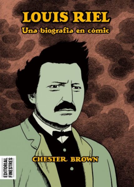  Louis Riel : una biografia en còmic