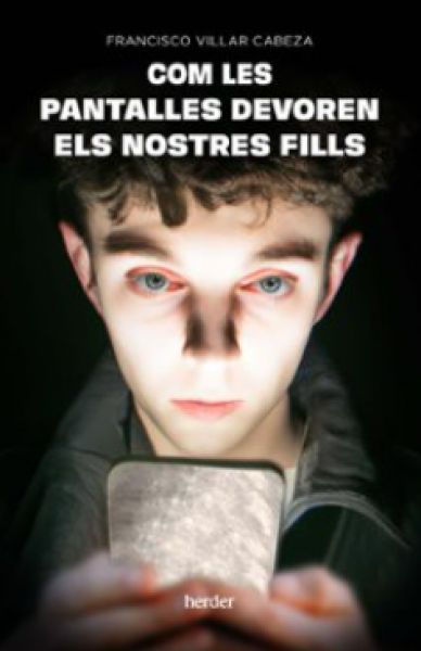  Com les pantalles devoren els nostres fills