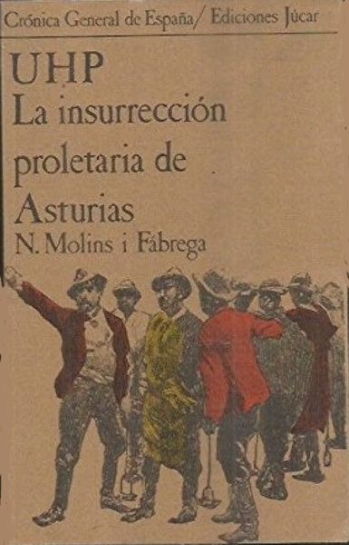  UHP, la insurrección proletaria de Asturias