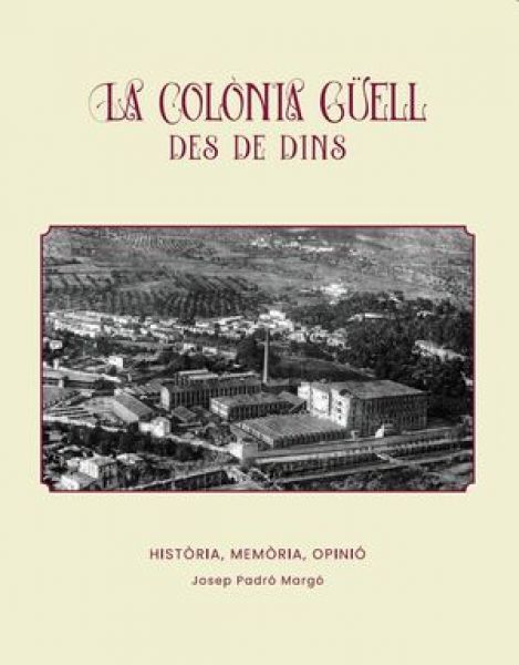  La Colònia Güell des de dins: