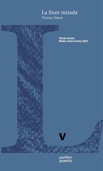  La Llum mirada