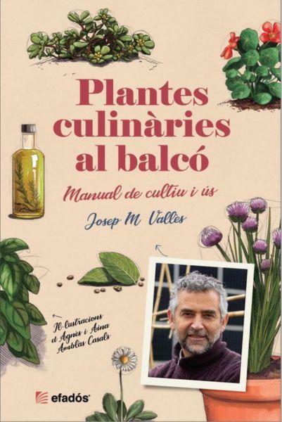  Plantes culinàries al balcó : manual de cultiu i ús