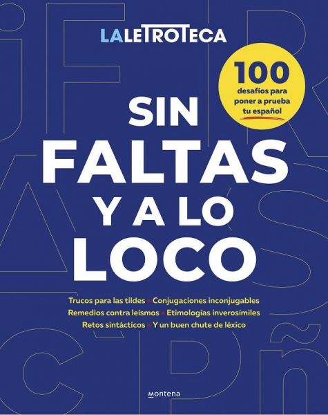 Imatge recomanacio de Sin faltas y a lo loco : 100 desafíos para poner a prueba tu español