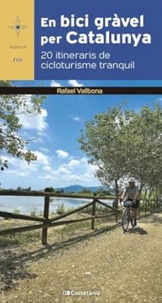  En bici gràvel per Catalunya :