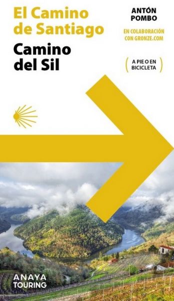 Imatge recomanacio de Camino de Santiago : camino del Sil : a pie o en bicicleta
