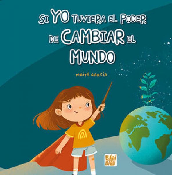  Si yo tuviera el valor de cambiar el mundo