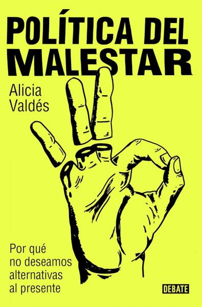  Política del malestar :