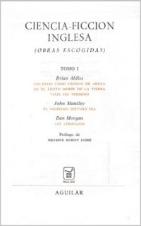 Ciencia-ficción inglesa : obras escogidas. Tomo I (Autor no especificado)