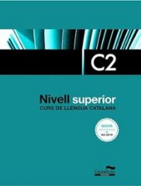 Curs de llengua catalana : nivell superior : C2