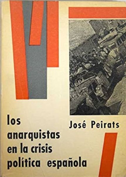  Los Anarquistas en la crisis política española