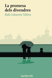 La Promesa dels divendres