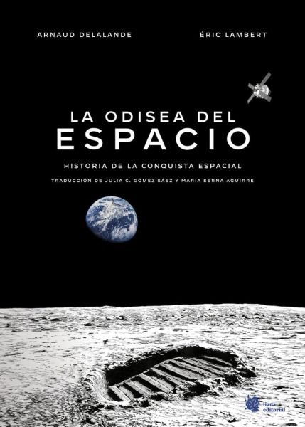  La Odisea del espacio : historia de la conquista espacial