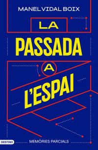 La passada a l’espai