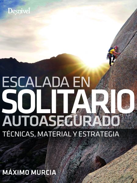  Escalada en solitario autoasegurado :