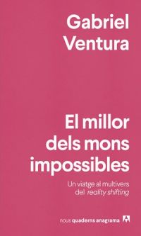 El Millor dels mons impossibles