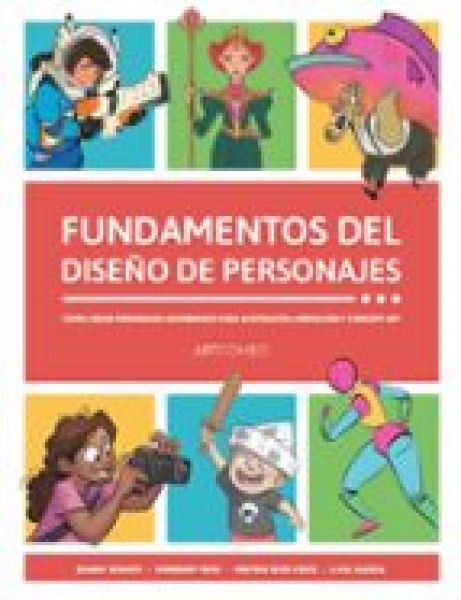  Fundamentos del diseño de personajes :